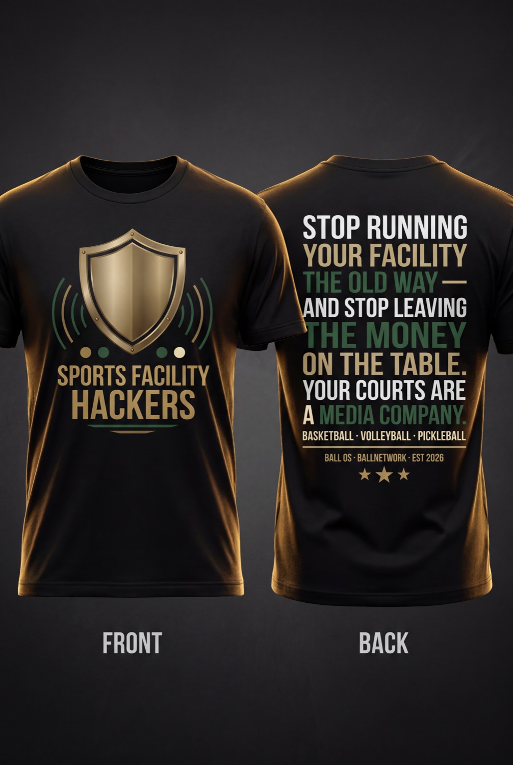 The Sports Facility Hackers Founder t-shirt — brass shield crest on the front, and the "Your courts are a media company" manifesto on the back.